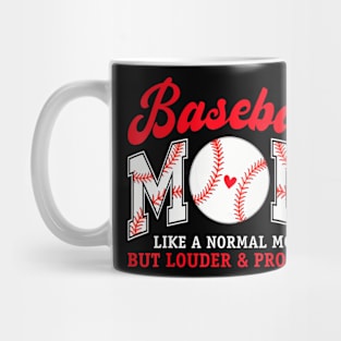 Retro Baseball Mom Like A Normal Mom But Louder And Prouder Mug